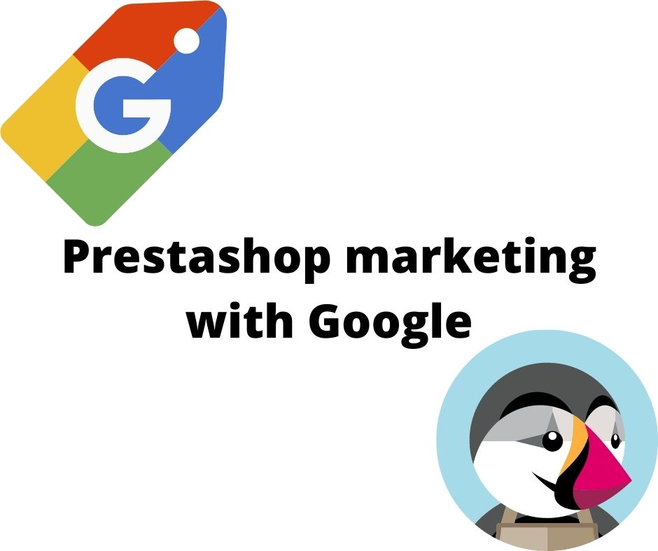 Prestashop marketing with Google 1